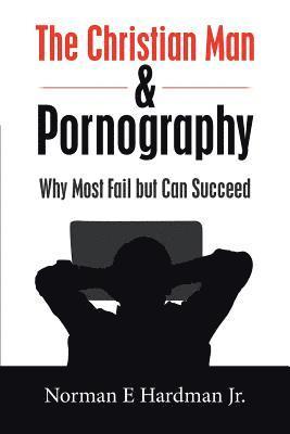 bokomslag Christian Man and Pornography