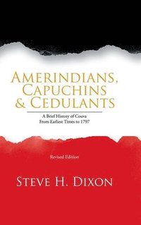 bokomslag Amerindians, Capuchins & Cedulants