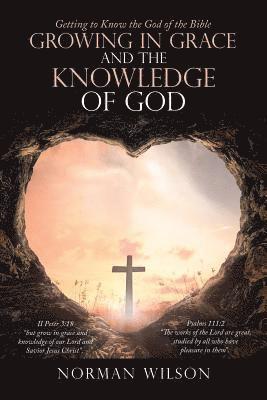 Growing in Grace and the Knowledge of God 1