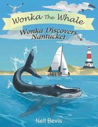 bokomslag Wonka Discovers Nantucket