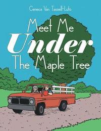 bokomslag Meet Me Under the Maple Tree