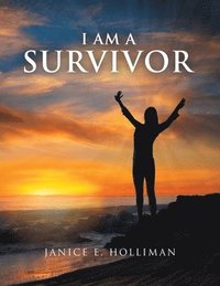 bokomslag I Am a Survivor