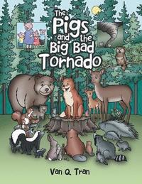 bokomslag The Pigs and the Big Bad Tornado