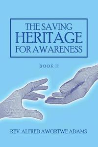 bokomslag Saving Heritage for Awareness