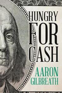 bokomslag Hungry for Cash
