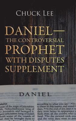 bokomslag Daniel-The Controversial Prophet with Disputes Supplement