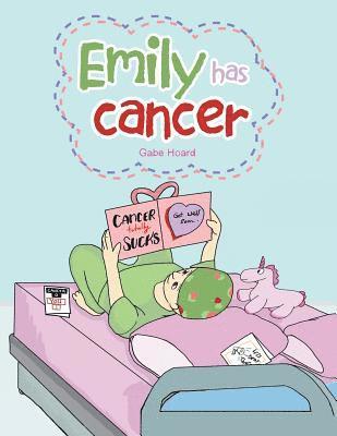 bokomslag Emily Has Cancer