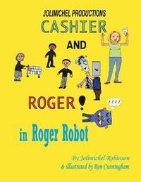 bokomslag Cashier and Roger in Roger Robot