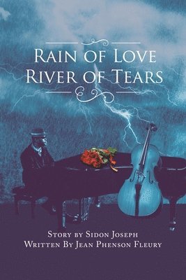 Rain of Love River of Tears 1