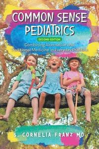 bokomslag Common Sense Pediatrics