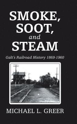 Smoke, Soot, and Steam 1