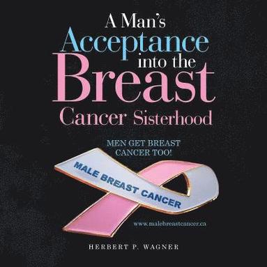 bokomslag Man's Acceptance into the Breast Cancer Sisterhood