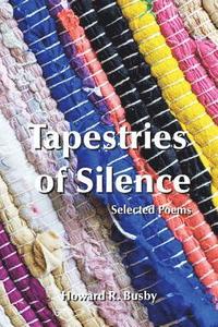 bokomslag Tapestries of Silence