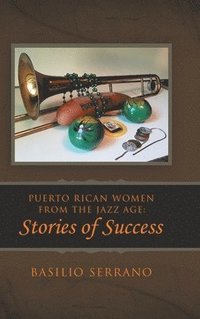 bokomslag Puerto Rican Women from the Jazz Age
