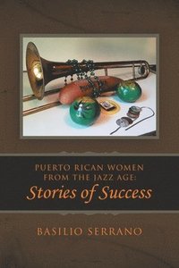 bokomslag Puerto Rican Women from the Jazz Age