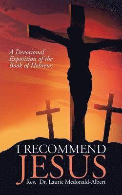 I Recommend Jesus 1