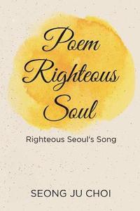 bokomslag Poem Righteous Soul