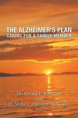 Dr Gerald Kovacich, Vicki Anensen-McNealley, Dr.Gerald Kovacich, Dr. Vicki Anensen-McNealley, Gerald Kovacich - Alzheimer's Plan, Häftad
