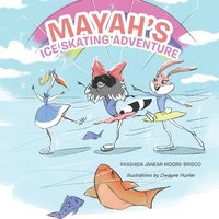 bokomslag Mayah's Ice Skating Adventure