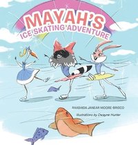 bokomslag Mayah's Ice Skating Adventure