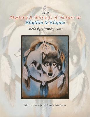 bokomslag The Mystery & Marvels of Nature in Rhythm & Rhyme