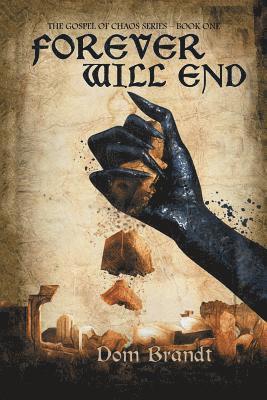 Dom Brandt - Forever Will End, Häftad