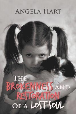 Brokenness and Restoration of a Lost Soul