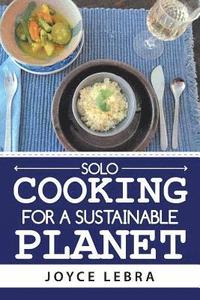 bokomslag Solo Cooking for a Sustainable Planet