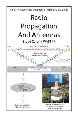 bokomslag Radio Propagation and Antennas: A Non-Mathematical Treatment of Radio and Antennas