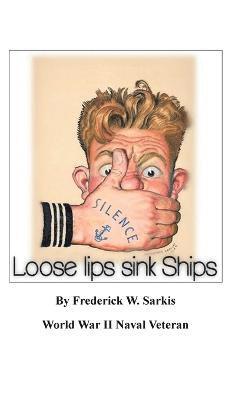 bokomslag Loose Lips Sink Ships