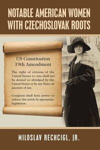 bokomslag Notable American Women with Czechoslovak Roots