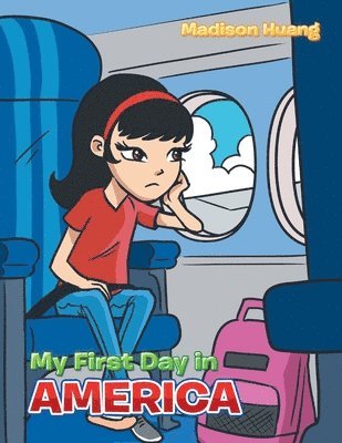 My First Day in America 1