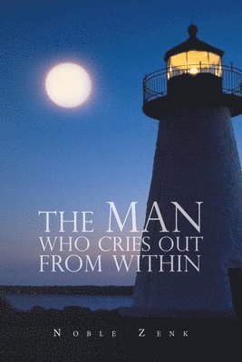 The Man Who Cries out from Within 1