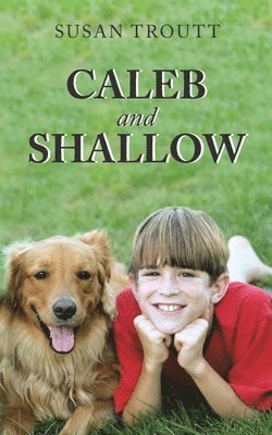 Caleb and Shallow 1