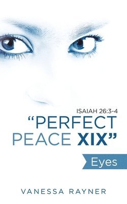 &quot;Perfect Peace Xix&quot; 1