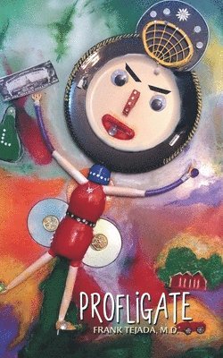 Frank Tejada, Frank Tejada M.D., Frank Tejada M. D. - Profligate, Häftad