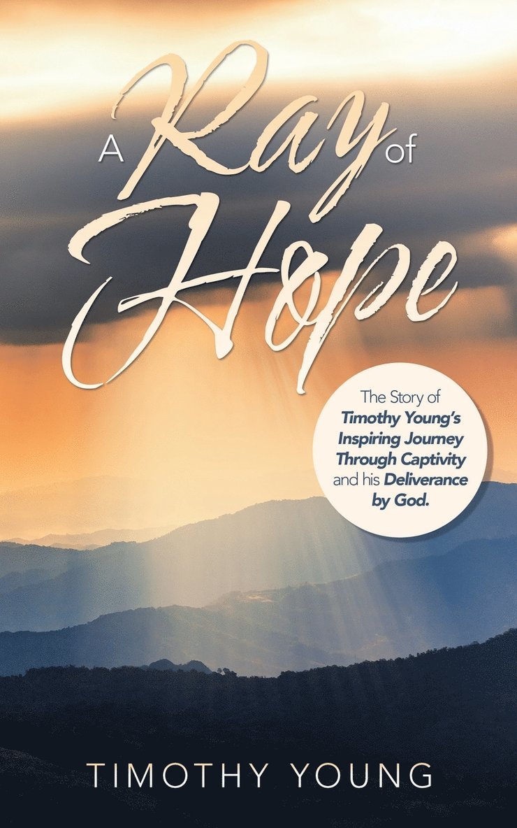 Timothy Young - Ray of Hope, Häftad