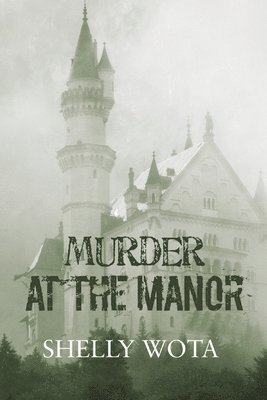 Shelly Wota - Murder at the Manor, Häftad
