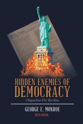 Hidden Enemies of Democracy 1