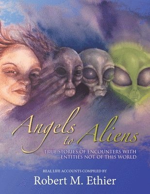 Angels to Aliens 1