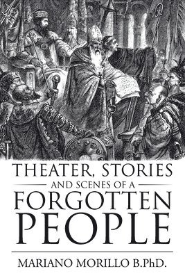 Theater, Stories and Scenes of a Forgotten People 1