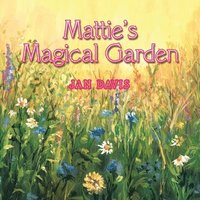 bokomslag Mattie's Magical Garden