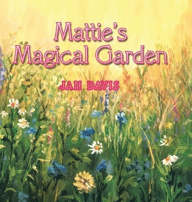 Mattie's Magical Garden 1