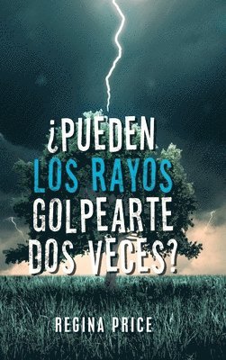 bokomslag ¿Pueden Los Rayos Golpearte Dos Veces?