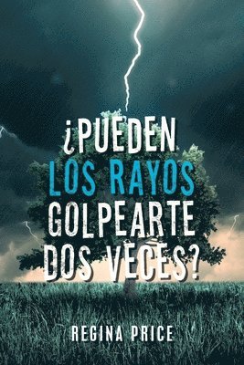bokomslag ¿Pueden Los Rayos Golpearte Dos Veces?