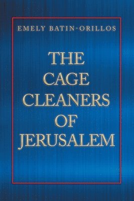 bokomslag Cage Cleaners of Jerusalem