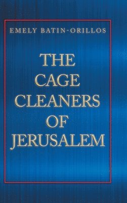 bokomslag Cage Cleaners of Jerusalem