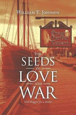 William Johnson - Seeds of Love and War, Häftad