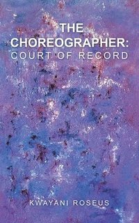 bokomslag Choreographer