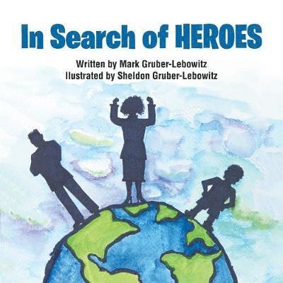 In Search of Heroes 1